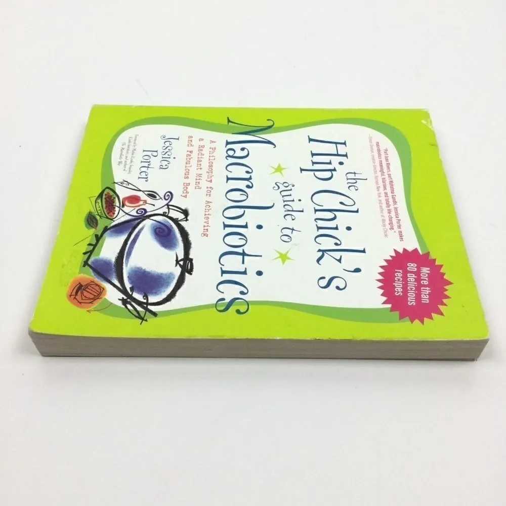 ‎Diet Book, Hip Chick’s Guide to Macrobiotics - Jessica Porter
